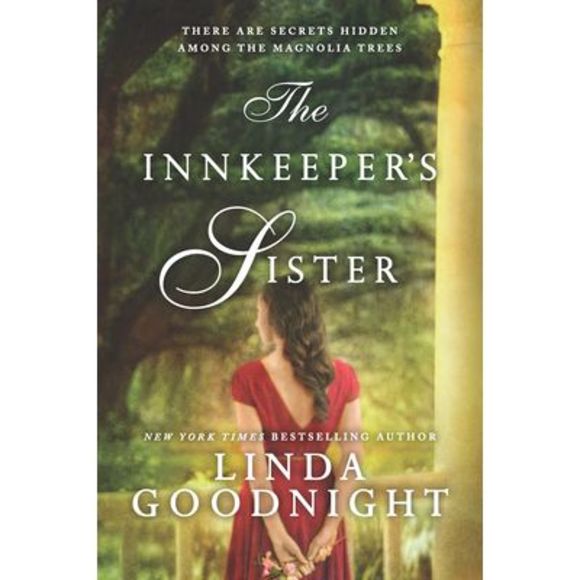 The Innkeeper's Sister: A Romance Novel -- Linda Goodnight - Picture 1 of 3
